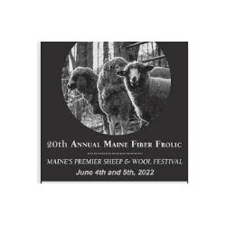 Annual Maine Fiber Frolic 2022